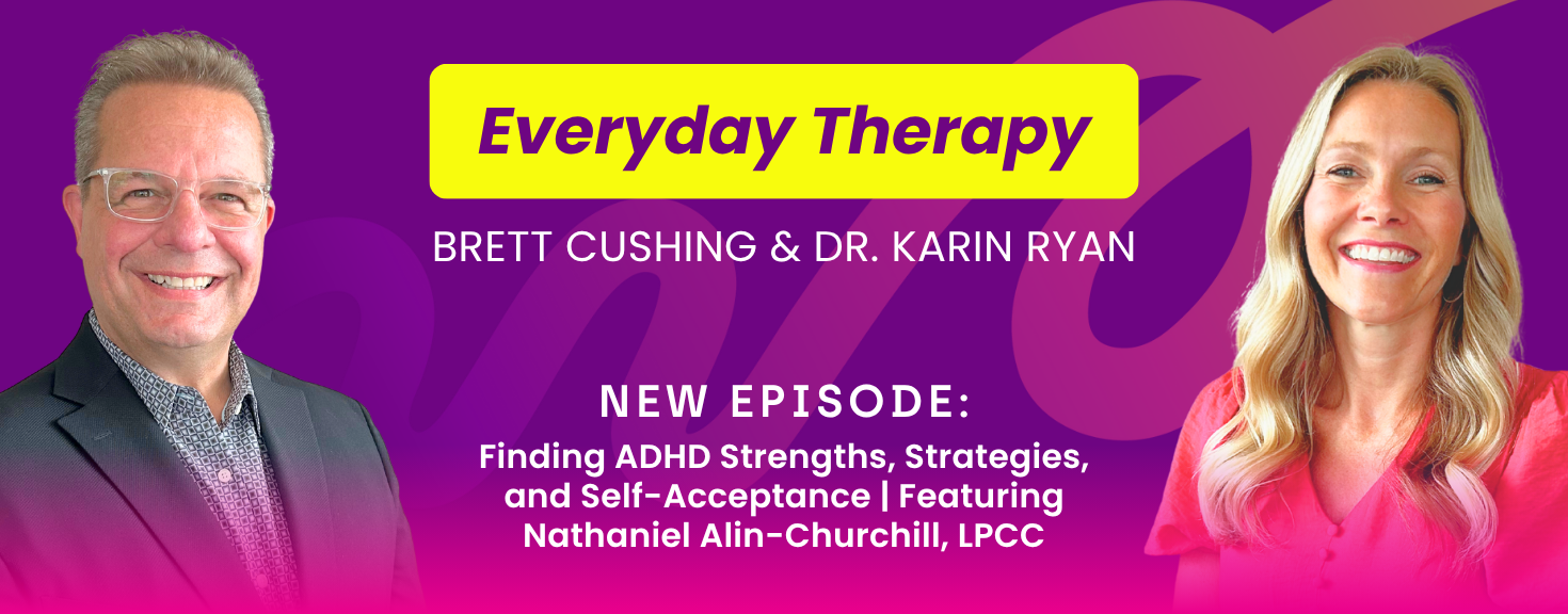 Ep. 148 | Finding ADHD Strengths, Strategies, and Self-Acceptance – Featuring Nathaniel Alin-Churchill, LPCC